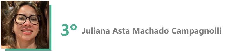 3° Lugar Juliana Asta Machado Campagnolli