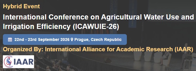 ICAWUIE-26 debatirá la eficiencia del riego y el uso sostenible del agua en la agricultura